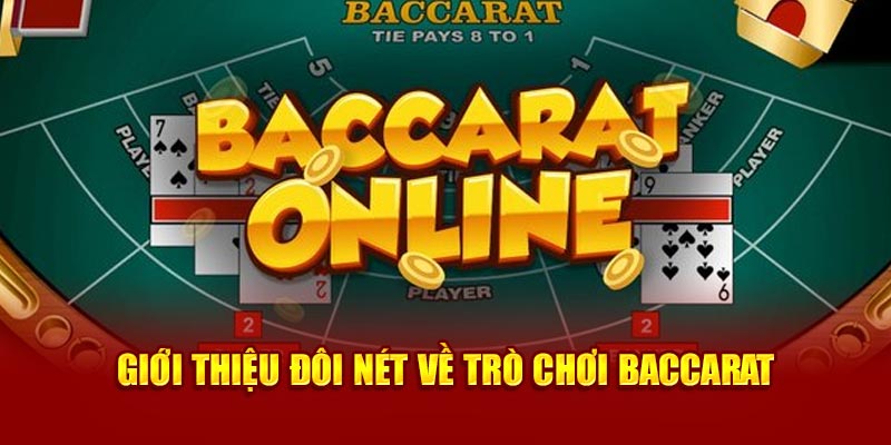 Giới thiệu baccarat