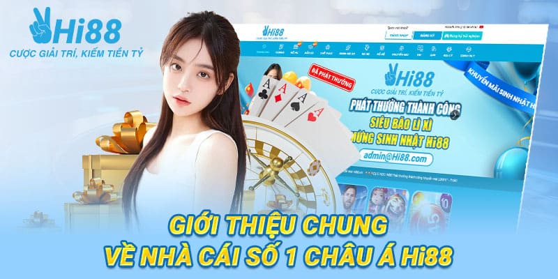 Đôi nét giới thiệu Hi88