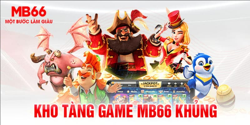 Kho tàng game cực khủng