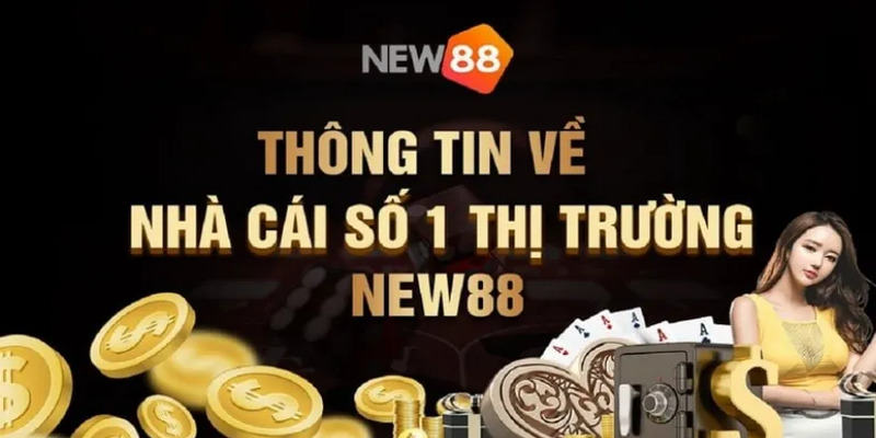 New88 - Nhà cái uy tín, an toàn và minh bạch