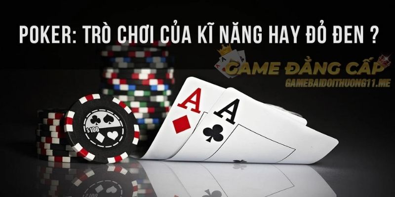 Game bài đổi thưởng bài Poker